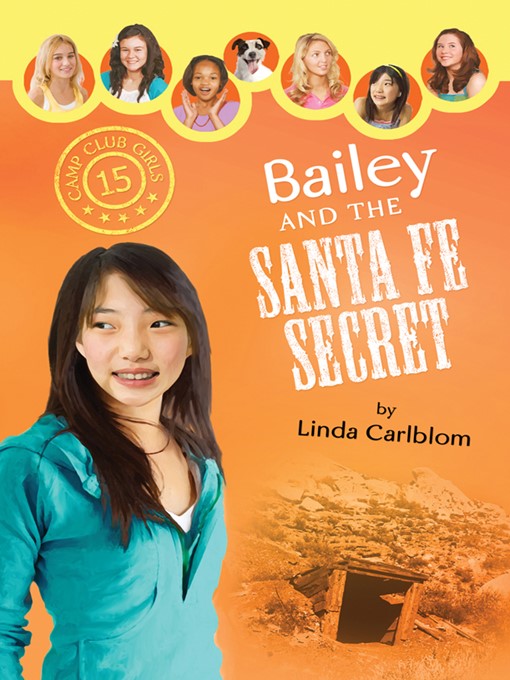 Title details for Bailey and the Santa Fe Secret by Linda Carlblom - Available